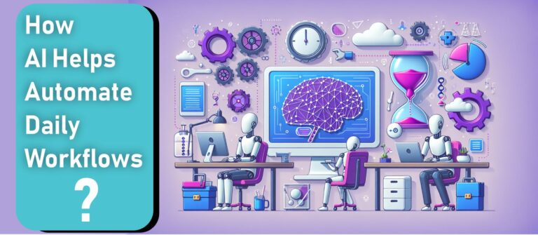 How AI Helps Automate Daily Workflows