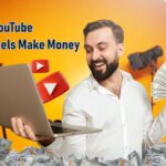 how YouTube channels make money