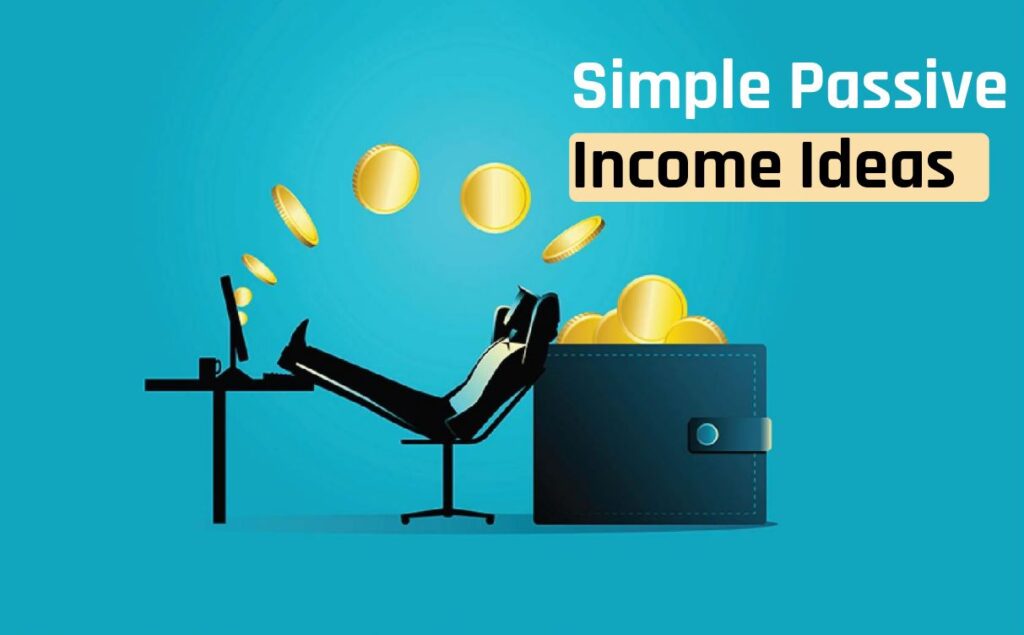 passive income ideas for beginners